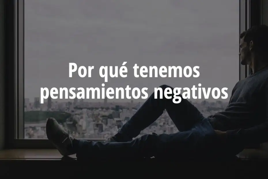 pensamientos,negativos,pesimismo,psicología