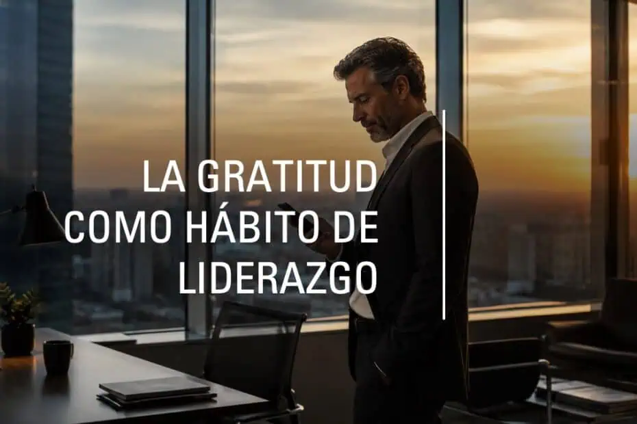gratitud, liderazgo